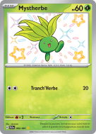 Carte Pokémon Mystherbe 092/091 Shiny Destinées de Paldea