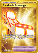 Carte Pokémon Planche de Sauvetage 225/167 Gold Mascarade Crépusculaire