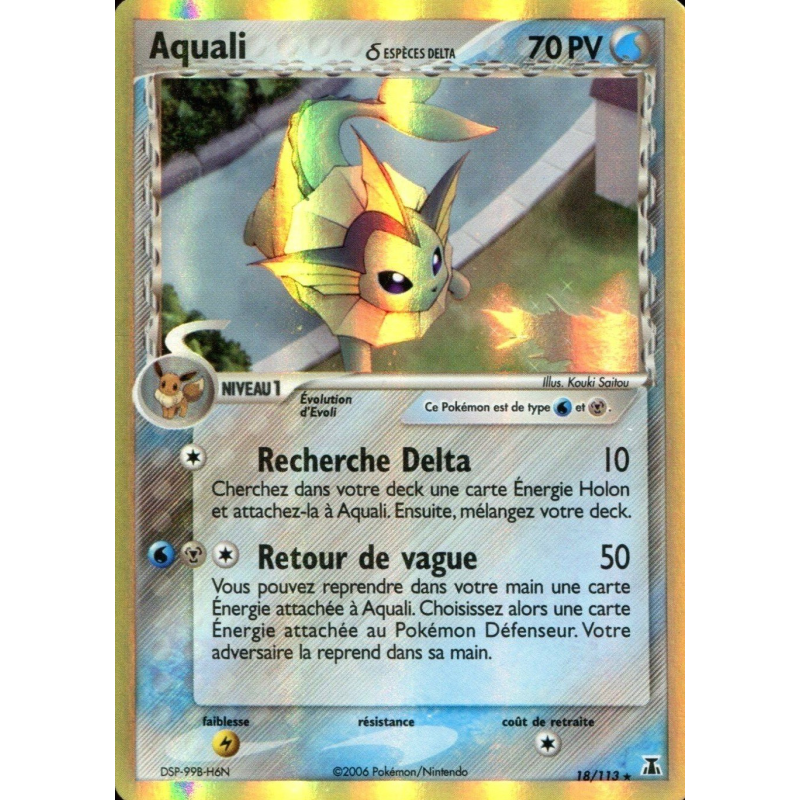 Carte Pokémon Aquali δ 18/113 Holographique Espèces Delta