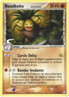 Carte Pokémon Noadkoko δ 41/110 Peu commune Fantômes Holon