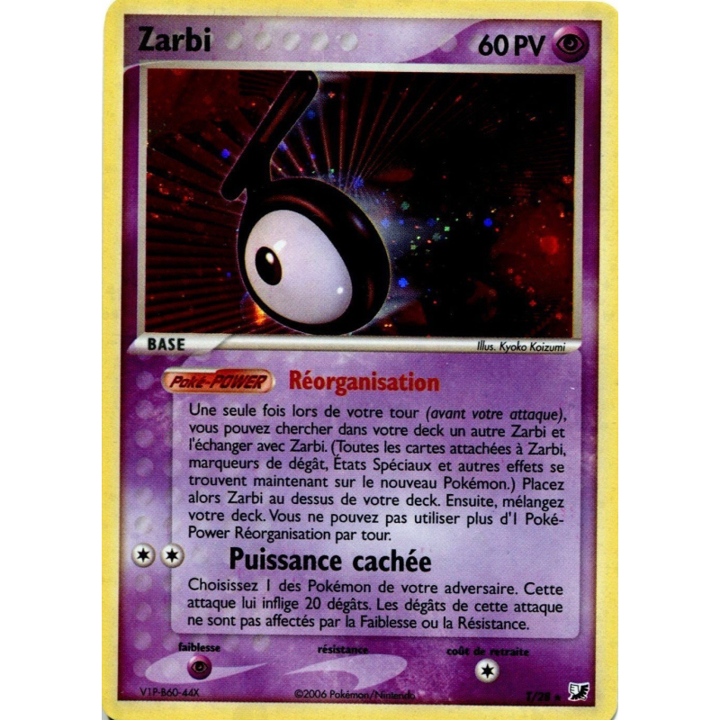 Carte Pokémon Zarbi T/28 Rare Forces Cachées