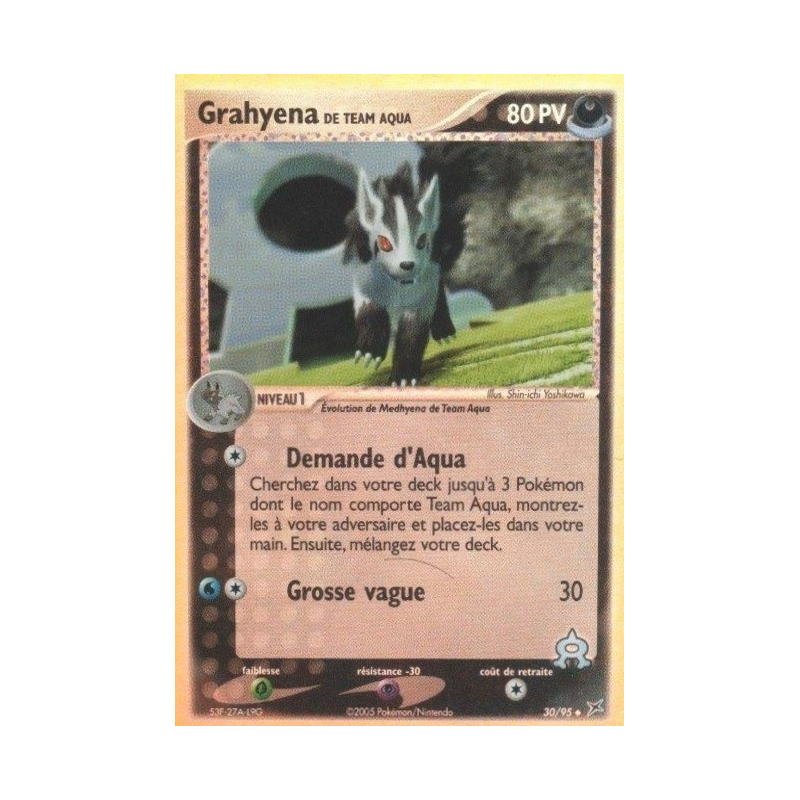 Carte Pokémon Grahyena de Team Aqua 30/95 Peu commune Team Magma VS Team Aqua