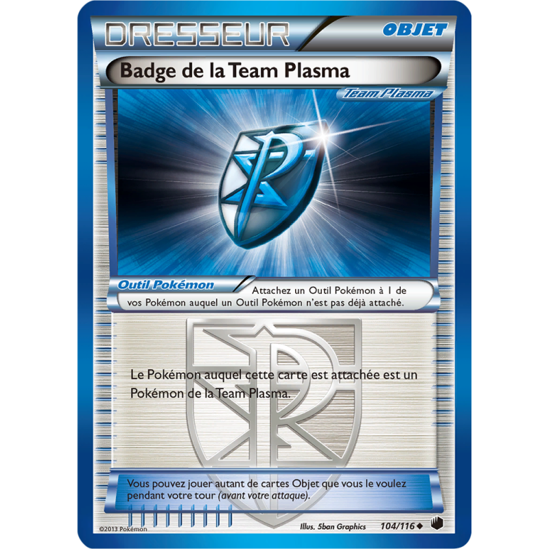 Carte Pokémon Badge de la Team Plasma 104/116 Peu commune Glaciation Plasma