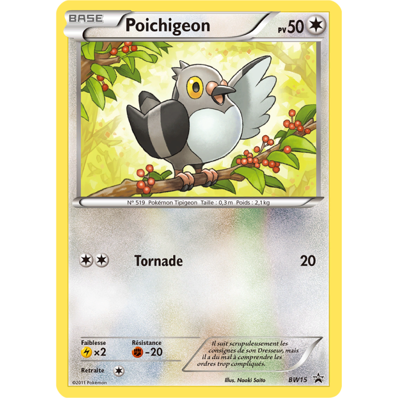 Carte Pokémon Poichigeon BW15 Promo BW